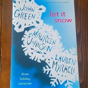 "Let It Snow: Three Holiday Romances" paperback book